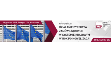 Zapraszamy na konferencję „Działanie dyrektyw zamówieniowych w systemie krajowym w rok po nowelizacji”