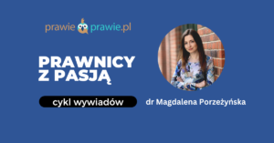 dr Magdalena Porzeżyńska wywiad