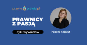 Wywiad Paulina Rzeszut