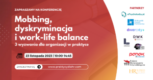 konferencja Mobbing dyskryminacja i work-life balance