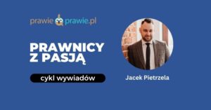 Jacek Pietrzela wywiad