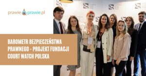Fundacja Court Watch Polska z nowym projektem