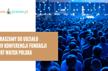 Zapraszamy do udziału w XIV Konferencji Fundacji Court Watch