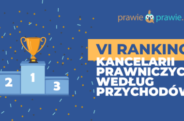 VI Ranking kancelarii prawniczych według przychodów