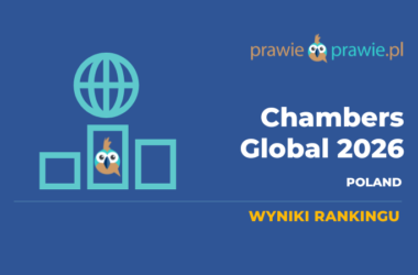 Chambers Global 2026 opublikowany. Oto wyniki polskich kancelarii
