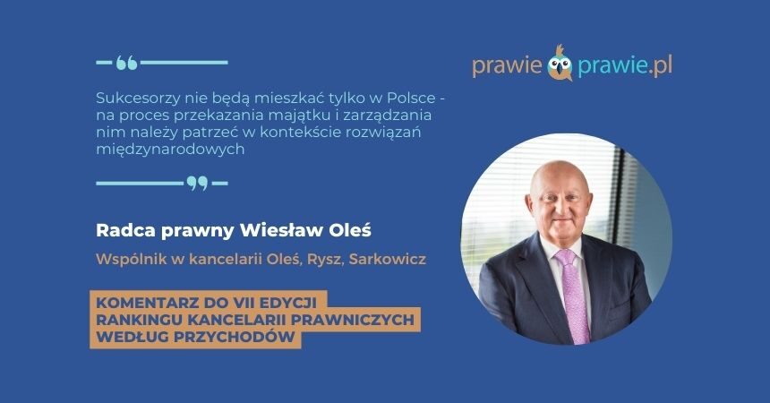 Sukcesorzy nie będą mieszkać tylko w Polsce – na proces przekazania majątku i zarządzania nim należy patrzeć w kontekście rozwiązań międzynarodowych
