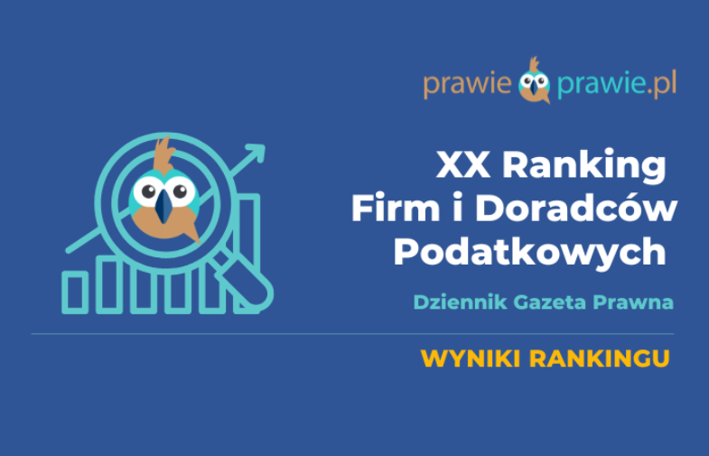 XX Ranking Firm i Doradców Podatkowych 2025 – rośnie rola eksperckiego doradztwa