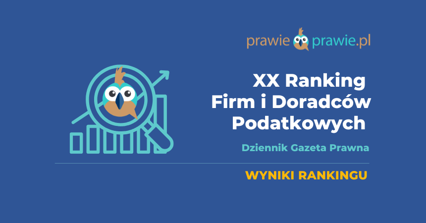 XX Ranking Firm i Doradców Podatkowych 2025 – rośnie rola eksperckiego doradztwa