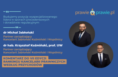 Budujemy pozycję wyspecjalizowanego lidera w sporach precedensowych i doradztwie regulacyjnym