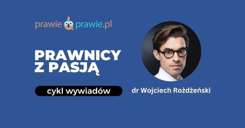 Prawnik nie może zamykać się w gabinecie – wiedza zobowiązuje do działania