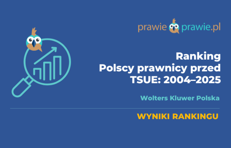 Wyniki rankingu polskich prawników występujących przed TSUE Wyniki rankingu polskich prawników występujących przed TSUE