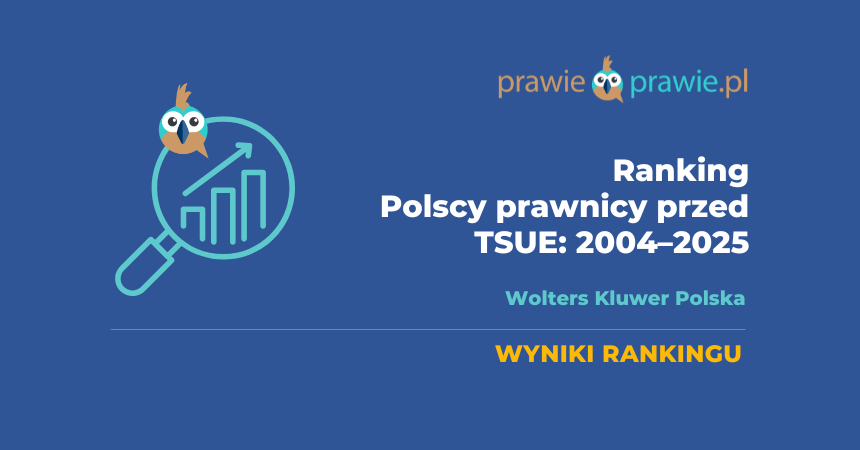 Wyniki rankingu polskich prawników występujących przed TSUE