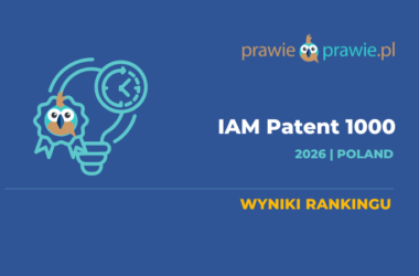 IAM Patent 1000 2026: liderzy rynku patentowego w Polsce