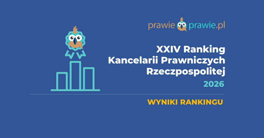 Wyniki XXIV Rankingu kancelarii prawniczych „Rzeczpospolitej” 2026 – specjalizacja i innowacje ważniejsze niż wielkość organizacji Wyniki XXIV Rankingu kancelarii prawniczych „Rzeczpospolitej” 2026 – specjalizacja i innowacje ważniejsze niż wielkość organizacji